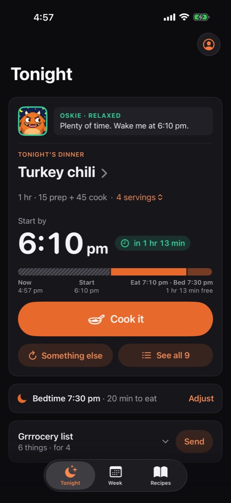 The Tonight screen: Oskie is relaxed. Tonight's dinner is turkey chili; start by 6:10 pm, in 1 hour 13 minutes, with a bar of the evening up to bedtime at 7:30.